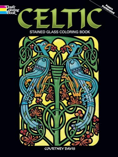 Celtic Stained Glass Coloring Book (Dover Design Stained Glass Coloring Book) (Dover Stained Glass Coloring Book)